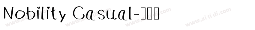 Nobility Casual字体转换